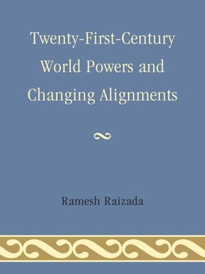 cover image of Twenty-First-Century World Powers and Changing Alignments